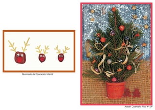 Martín Cortizas Suárez 2º ESO
Adrián Caamaño Rico 4º EP
Alumnado de Educación Infantil
 