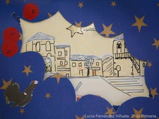 Lucía Fernández Viñuela. 3º de Primaria.
 