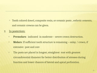 post and core implications in prosthodontics | PPTX