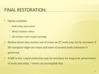 Cuspal Protection post and core implications in prosthodontics | PPTX