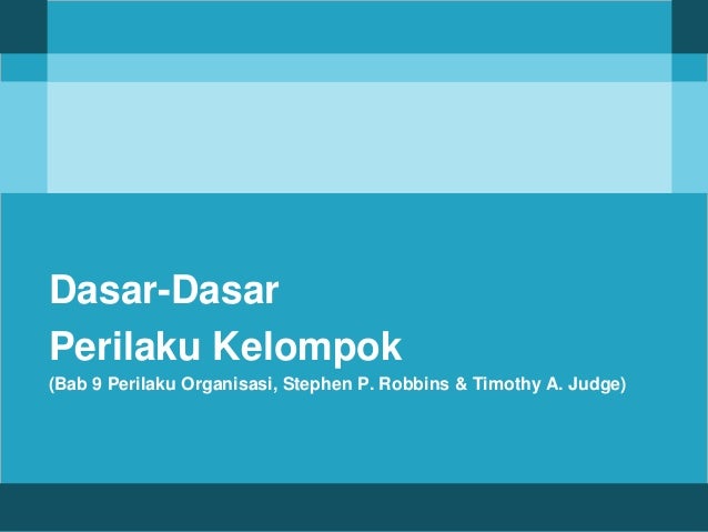 Dasar Dasar Perilaku Kelompok