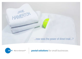 Mail on Demand™   postal solutions for small businesses
 