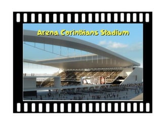 Arena Corinthians StadiumArena Corinthians Stadium
 