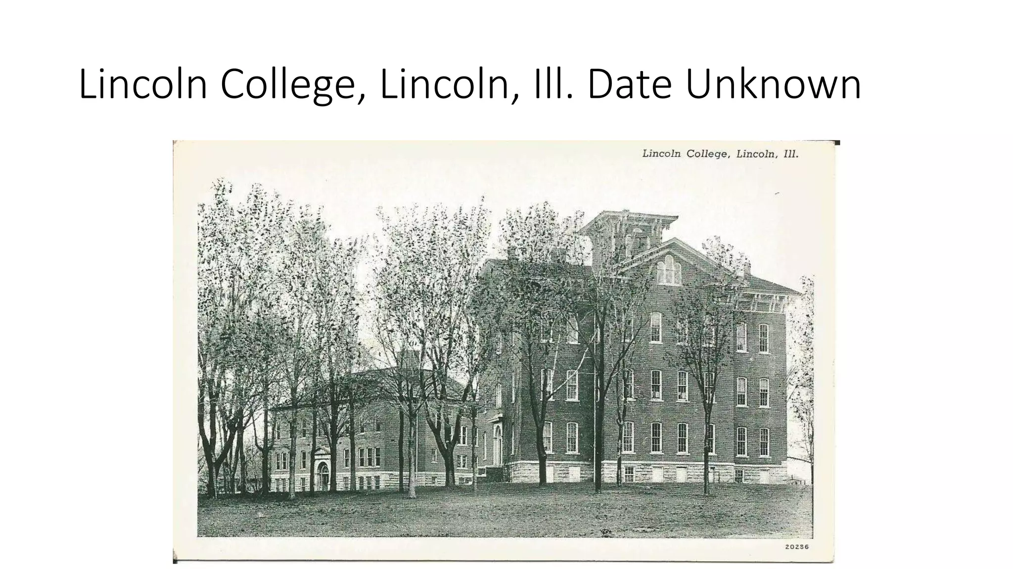 Lincoln College, Lincoln, Ill. Date Unknown
 