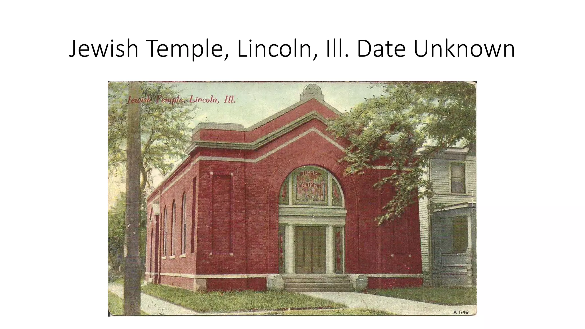 Jewish Temple, Lincoln, Ill. Date Unknown
 