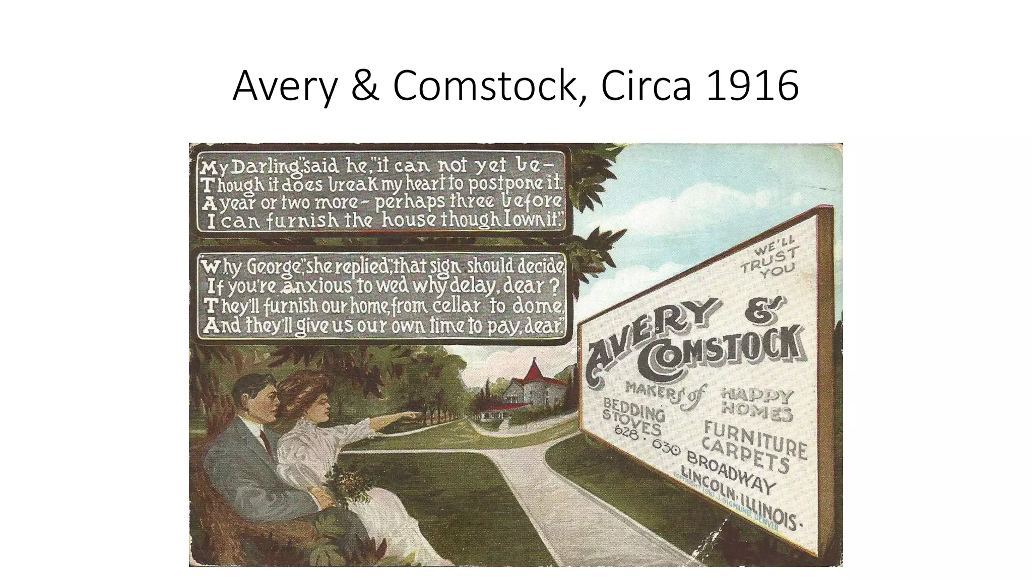 Avery & Comstock, Circa 1916
 