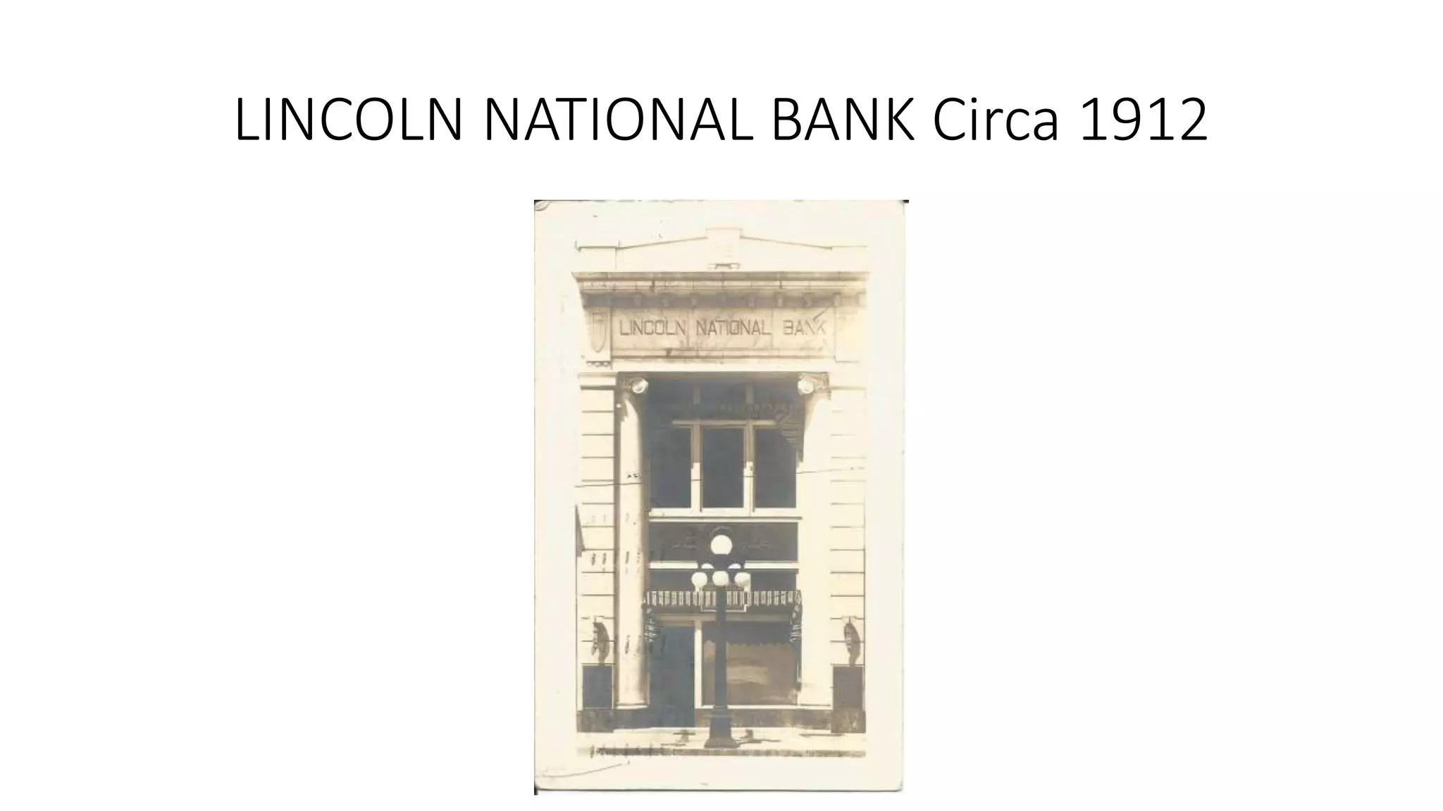 LINCOLN NATIONAL BANK Circa 1912
 