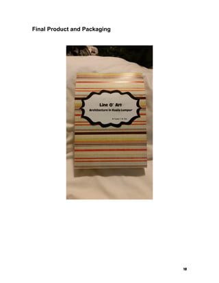 18
Final Product and Packaging
 