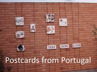 Postcards from Portugal
 