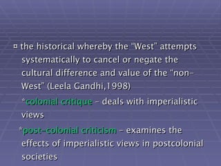 Why were people colonized? Social Darwinism * Eurocentrism * Universalism * Colonialism is nature White Man’s Burden * What was thought to be an obligation to “civilize” non-European people 