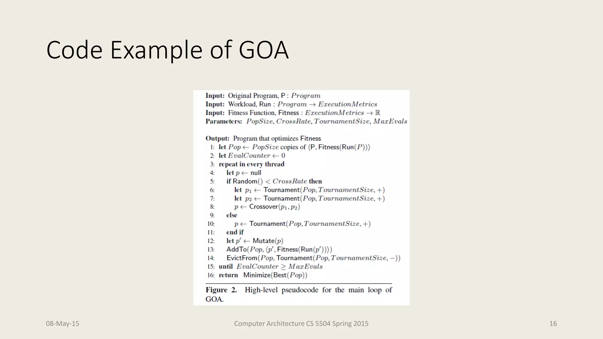 Code Example of GOA
08-May-15 Computer Architecture CS 5504 Spring 2015 16
 