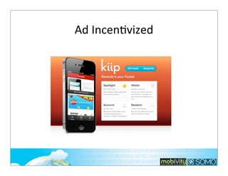 Ad	
  IncenTvized

111

 