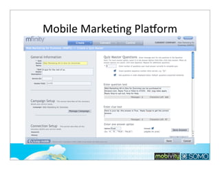 Mobile	
  MarkeTng	
  Plazorm

276

 