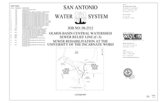 JOB NO: 08-2512
SEWER RELIEF LINE (C-3)
LOCATION MAP
OLMOS BASIN CENTRAL WATERSHED
SHEET
NUMBER
SEWER REHABILITATION AT THE
N
100-YEAR FLOODPLAIN
UNIVERSITY OF THE INCARNATE WORD
 