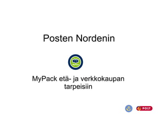 Posten Nordenin MyPack etä- ja verkkokaupan tarpeisiin 