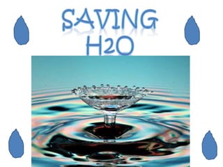 Saving h2o  