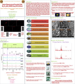 Current Trends in Research in Physics & Industrial Applications
                                                                                                      Abstract                                                                                        Introducti
                                                                                                      The manganite compounds Nd0.7Sr0.3MnO3 (NSMO) were prepared by Citrate Nitrate route in          “CMR”- The magnetoresistance is the dependence of the resistivity of a material
                                                                                                      ordered to obtain high purity homogeneous powder and to lower the temperature values            on the magnetic field, the MR was found to be extremely large. 1993, materials
                                                                                                                                                                                                        on
     Study of Nanostructured Perovskite Oxide                                                         of heat treatments. These compounds crystallized in an orthorhombic structure (Space
                                                                                                      group pnma-62). In this route synthesis of NSMO based on the dissolution and
                                                                                                                                                                                                         were found that could increase or decrease resistance not by a few percent but
                                                                                                                                                                                                         order of magnitude. The term “colossal magnetoresistance”.
     Nd0.7Sr0.3MnO3 (NSMO) Using CN-Gel Method                                                        homogenization of metal salts in citric acid-nitric acid mixture without using any
                                                                                                      complexing aid. The mixture was heated in water bath at 80°C until got a golden brown
                                                                                                                                                                                                       The general formula of CMR manganite is RE1-xAxMnO3 (ABO3)(RE=rare earth like
                                                                                                      colored transparent gel. The gel was further heated above 400°C for few hours and
Pooja A. Chhelavda, Jessica R. Chocha, Tejas M. Tank and J. A.                                        resulted a foamy precursor which was decomposed and got black color flakes of extremely            La, Nd, Pr etc., A = Ca, Sr, Ba and Pb). The most fundamental property of
                                                                                                      fine particle size. The powder obtained by pulverized these flakes was divided into six         these
                          Bhalodia                                                                    parts and sintered at different temperatures viz. 700°C, 800°C, 900°C, 950°C, 1000°C, 1050°C       materials is strong correlation between structure, transport and magnetic
                                                                                                      for 2 hours. The grain size was calculated by Debye Scherrer‘s formula. The grain sizes            properties.
                                                                                                      were found to be 16nm, 17nm, 19nm, 20nm, 22nm, 35nm for all the samples. The samples
                               p.chhelavda@rediffmail.com                                             were characterized by XRD, SEM, FTIR and EDAX. The phase contents and lattice                    CMR materials have various potential applications such as magnetic random
                                                                                                      parameters were studied by XRD. Morphological and grain size studies were done through            access memories, read heads forMR(%)disks drives and also magnetic field
                                                                                                                                                                                                                                       hard = ∆ρ
                                                                                                      SEM. Chemical bonds were identified by FTIR Spectroscopy. Elemental compositions were
                                 CMR & HTSC Laboratory,                                               done through EDAX. This method is effective and can be easily quantitatively controlled
                                                                                                                                                                                                        sensors.                         /ρ(H)=
                                  Department of Physics,                                              to synthesize nanosized perovskite type complex oxides.                                                                           ρ(0) – ρ(H) /
                                  Saurashtra University,                                                                                                                                                                                    ρ(H)
                                                                                                      .
                                    Rajkot – 360 005.
Results & Discussion                                                                                  CN-Gel Technique                                                                               Results & Discussion
Fourier Transform Infrared Spectroscopy                                                                                                                                                              Scanning Electron Microscopy
 NSMO700                           NSMO800                           NSMO900
                                                                                                                                                                                                         NSMO-GEL                  NSMO700                     NSMO800




                 NSMO1000                           NSMO1050




                                                                                                                                                                                                         NSMO900                    NSMO1000                  NSMO1050
                                                                                  750       700




  2975-2840 cm-1                                                                  720-722cm-1
  Symmetric (C-H)                     1490-1440 cm-1                              CH2 rocking
  stretching                          Scissoring                                  Absorption is
                                                     1390-1370 cm-1
  Asymmetric (C-H)                    vibration                                   720 cm-1
                                                     Symmetric deformat-
  stretching                          (CH3)          ion-CH3 vibration
   vibration
  CH3, CH2 methyl group




Results &                                                                                                                                                                                             Results & Discussion
X-Ray Diffraction
Discussion                                                                                                                                                                                                Energy Dispersive X-Ray Analysis
             Nd0.7Sr0.3MnO3




                                                                                                      Conclusion                                                                                      References
                                                                                                         We could successfully prepared the samples of NSMO using polymeric citrate                     1. Jin, S. et al. Science 264, 413 (1994).
                                                                                                          precursor route at lower sintering temperatures compare to the samples prepared
                                                                                                          by solid state reaction method.
                                                                                                                                                                                                         2. R. Kajimoto, H.Yoshizawa, H. Kawano, H. Kuwahara, Y. Tokura, K.
                                                                                                         Samples sintered at 700°C and above temperatures upto 1050°C are good quality
                                                                                                                                                                                                            Ohoyama, and M. Ohashi, Phys. Rev. B60, 403 (1951).
                                                                                                          without additional phase or impurities. XRD study shows that the samples sintered
                                                                                                          at various temperatures show neodymium strontium manganate to be the only                      3. T. Venkatesan, M. Rajeswari, Z. W. Dong, S. B. Ogale and R. Ramesh,
                                                                                                          crystalline phase NSMO (orthorhombic). The particle size is in the range of 16-35
                                                                                                          nm for the samples.                                                                               Phil. Trans. R. Soc Land. A 356, 1661 (1998).

                            Scherrer’s Formula :T= k λ/BCosθ                                             SEM micrographs show uniform grain growth. The homogeneous packing of tiny                     4. G. J. Synder, R. Hiskes, S. Dicarolis, M. R. Beasley and T. H. Geballe,
                                                                                                          crystalline aggregates favors a high sintering activity in the resultant powder.                  Phys. Rev. B53, 14434 (1996).
                              Structure: Orthorhombic
                                                                                                         Clean FTIR spectra are observed for the samples sintered at 700°C and above                    5. M. Ziese. Rep Prog. Phys. 65, 143 (2002).
                                Space Group:                                                              with some unwanted backgrounds.
                                Pnma                                                                                                                                                                 Acknowledgements
                                Lattice Parameters:                                                      This method is effective and can be easily quantitatively controlled to
                                    a=5.4259Å                                                             synthesize nanosized perovskite-type complex oxides.                                                     Authors are thankful to the departmental SAP-DRS
                                    b=7.6635 Å                                                                                                                                                          programme and Gujarat Government sponsored Experimental
                                    c=5.4907 Å                                                                                                                                                          Facilities for this work.
 