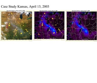 Case Study Kansas, April 13, 2003  