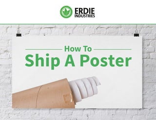 How To
Ship A Poster
 