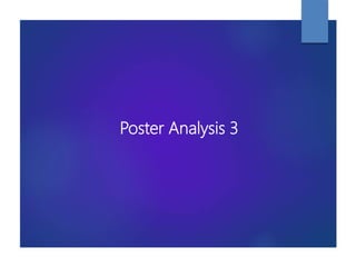 Poster Analysis 3
 