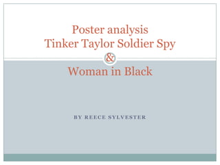 Poster analysisTinker Taylor Soldier Spy&Woman in Black By Reece Sylvester 