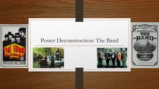 Poster Deconstruction: The Band
 