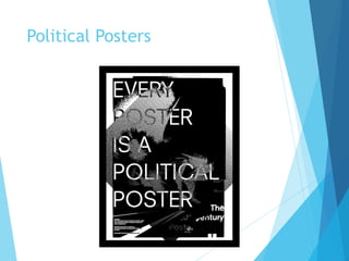 Political Posters
 