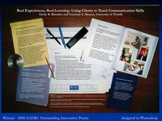 Winner - 2006 SAERC Outstanding Innovative Poster  designed in Photoshop 