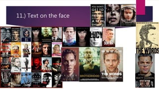 11.) Text on the face
 