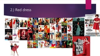 2.) Red dress
 
