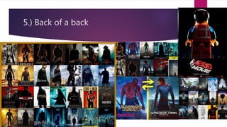 5.) Back of a back
 