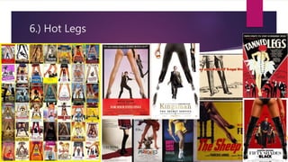6.) Hot Legs
 