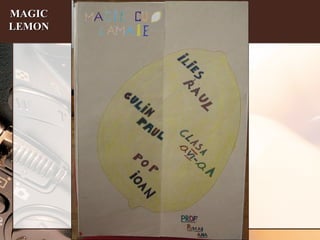 MAGIC  LEMON  