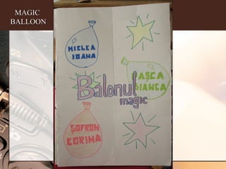 MAGIC  BALLOON 