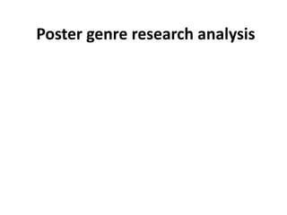 Poster genre research analysis
 