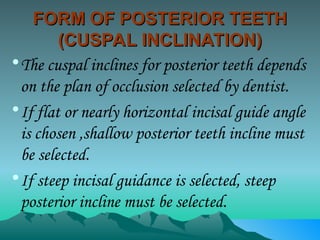 Cuspal Protection POSTERIOR TEETH SELECTION NEW for teeth arrangement | PPT