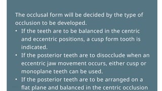 Tooth Disocclude POSTERIOR TOOTH FORM in Complete dentures.pptx