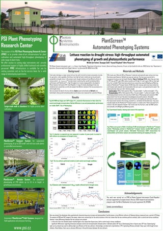 www.psi.cz
Background Materials and Methods
1A Growth performance in
control and drought stressed
plants. Pronounced decline
Results
Acknowledgements
Conclusions
PlantScreenTM
Automated Phenotyping Systems
PSI Plant Phenotyping
Research Center
The mission of the PSI Plant Phenotyping Research Center
(PPRC) is to provide state-of-art infrastructure for plant
cultivation and automated high-throughput phenotyping of
wide range of plant traits.
We offer access to cutting edge instruments and provide
professional support of highly skilled technical and scientific
personnel. PPRC infrastructure is available for use by
visiting scientists and on fee-for-service basis for a wide
range of phenotyping experiments.
PlantScreenTM Compact System for automated
phenotyping of up to 320 small- and mid-size scale plants
in controlled environment.
Large-scale walk in chambers for highly precise plant
cultivation.
PlantScreenTM Modular System for automated
phenotyping of 270 plants up to 1.5 m in height in
greenhouse environment.
Accession W30 - control
Accession W30 - stress
Accession Abyssinian 1125 - control
Accession Abyssinian 1125 - stress
30 cm
This work was carried out at PPRC at Photon Systems Instruments (Czech Republic)
and was supported by European Union’s Horizon 2020 research and innovation
program under the Marie Skłodowska-Curie grant agreement No 675006.
Contact: sorrentino@psi.cz
Automated PlansScreenTM Field Systems designed for
field application and precision farming.
Fresh water shortage is a major concern all over the world, not only for human consumption, but also
for agriculture. Leafy vegetables, like lettuce, have high leaf water content and can be particularly
susceptible to drought stress. In the present study, drought resistance of two different cultivars of
Lactuca sativa L. var. 𝑆𝑎𝑙𝑎𝑛𝑜𝑣𝑎® has been tested, monitoring their growth and photosynthetic
performance with PlantScreenTM , a high-throughput non-invasive imaging platform developed at
Photon Systems Instruments (PSI, Czech Republic). A range of morpho-physiological traits was
monitored every second day to verify and compare the different reactions of the two accessions to a
mild drought stress.
Here we present the data for the two cultivars Aquino (green butterhead) and Barlach (red
butterhead), whose growth and photosynthetic performance were measured for a period of 36 days.
Lettuce reaction to drought stress: high-throughput automated
phenotyping of growth and photosynthetic performance
Mirella Sorrentino1, Giuseppe Colla2, Youssef Rouphael3, Klára Panzarová1
1
PSI (Photon Systems Instruments), spol. s r.o., Drasov, Czech Republic,
2
Department of Agriculture, Forestry, Nature and Energy, University of Tuscia, via San Camillo De Lellis snc, 01100 Viterbo, Italy; 3Department of
Agriculture, Università degli Studi di Napoli Federico II, via Università 100, 80055 Portici (NA).
Fig.3A-B RGB top images and ChlFl images of Fm (maximum fluorescence) in false colors for
control and drought stressed plants. Marked difference in size and photosynthetic performance
are visible (DoPh = Day of Phenotyping).
Fig.4 A reduction in projected top area measured in number of green pixels is present in
both cultivars as consequence of drought stress.
Fig. 6 Quantum yield of photosystem II (ΦPSII) rapidly reflected level of drought stress.
250 ml pots were filled with 100 g of Klasmann 2 substrate saturated with water and put into trays.
One lettuce seed (Aquino or Barlach) was sown per each pot. The trays were covered with a
transparent lid and put into the Growth Chamber (Step-in FytoScope FS-SI), where they were kept
at 23°C day and 19°C night, 60% relative humidity and 12h light-12 h dark regime (250 mE white light,
5.5 mE far-red light). Plants have been watered every second day using the Weighing and Watering
station of PlantScreenTM Compact System. 18 DAS (days after sowing), plants have been divided into
control plants (well-watered) and stressed plants (that were given a sub-optimal level of water). The
watering has been done up to their reference weight:
• Control plants (70% of field capacity): 156 g + 15 g (pot weight) + 1 g (blue mat weight) = 172 g
• Stressed plants (40% of field capacity): 104 g + 15 g (pot weight) + 1 g (blue mat weight) = 120 g
Phenotyping protocol started on the same day (1 DoPh, Days of Phenotyping) and consisted of RGB
measurement from the top of the plants (morphological and growth analysis), chlorophyll
fluorescence measurement (photosynthetic performance) and weighing and watering of the pots.
The measurement started in the morning, around 8 a.m., and lasted until late afternoon. Trays were
manually loaded into the PlantScreenTM Compact System in a random order. Plants were kept for 15
minutes in the dark adaptation chamber, then moved under the FluorCam, under the RGB2 camera
and eventually to the Weighing and Watering system.
Here we present the phenotypic data quantitatively characterising area increase and photosysthem II performance in two different cultivars of Salanova lettuce measured over a period of 36 days.
The analysis of RGB and ChlF images of the plants, taken every second day for the entire duration of the trial, shows that the two varieties perform similarly, both in control and stress conditions.
However, some differences between the two cultivars are present:
• at the end of the trial, Barlach plants reached higher area values than Aquino ones, both in control and in stress conditions;
• significant differences regarding dimensions between control and stressed plants showed earlier in Barlach plants (13th day of phenotyping) than in Aquino ones (15th day of phenotyping).
Light curve protocol was used to address light use efficiency of the two cultivars. Interestingly, we observed a rapid decline in PS II operating efficiency already 3 days upon mild drought stress
initiation. Nevertheless, there was no obvious difference in the performance between the two cultivars.
Fig.5 The two cultivars performed similarly in both control and drought conditions.
0
100000
200000
300000
400000
500000
600000
1 4 6 8 11 13 15 18 20 22 27 34 36
Area
(pixel)
Days of Phenotyping
Aquino
Control
Drought
***
******
***
* ***
*
0
100000
200000
300000
400000
500000
600000
1 4 6 8 11 13 15 18 20 22 27 34 36
Area
(pixel)
Days of Phenotyping
Barlach
Control
Drought
*
***
***
***
***
***
*
***
0,15
0,2
0,25
0,3
0,35
0,4
0,45
0,5
1 4 6 8 11 13 15 18 20 22 27 34 36
FPSII
(ref.units)
Days of Phenotyping
Aquino
Control
Drought
*** *** *** ** ***
0,15
0,2
0,25
0,3
0,35
0,4
0,45
0,5
1 4 6 8 11 13 15 18 20 22 27 34 36
FPSII
(ref.units)
Days of Phenotyping
Barlach
Control
Drought
***
*** *** * ***
***
0
100000
200000
300000
400000
500000
600000
1 4 6 8 11 13 15 18 20 22 27 34 36
Area
(pixel)
Days of Phenotyping
Control
Aquino
Barlach
* *
***
*
0
100000
200000
300000
400000
500000
600000
1 4 6 8 11 13 15 18 20 22 27 34 36
Area
(pixel)
Days of Phenotyping
Drought
Aquino
Barlach **
Fig.1 Experimental timeline, showing main events of the experiment..
Fig.2 Plants were grown in Walk-in FytoScope FS-WI and phenotyped in PlantScreenTM Compact
System. Phenotyping protocol in PlantScreenTM Compact System incuded RGB analysis for
moprhological and growth analysis, Chlorophyll Fluorescence (ChlF) measurement for
photosynthetic performance analysis and automated watering and weighing of the pots.
0 DAS
• Seeds sowing
11 DAS – 1 DaPh
• Start of the
phenotyping
18 DAS – 8 DoPh
• Different water
regimes
47 DAS – 36 DoPh
• Last
measurement
Analysis of variance (ANOVA): *P < 0.05; **P < 0.01; ***P<0.001.
 