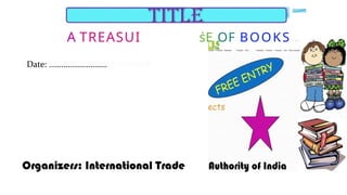A TREASUI śE OF BOOKS
 