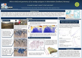 Micro-relief and geometry of ice-wedge polygons in Adventdalen (Svalbard, Norway)
                                                                                                                              M. Lousada(1), M. Jorge(2), J. Saraiva(1,3), P. Pina(1), and G. Vieira(2)

                                                                                                     (1)Instituto   Superior Técnico, Lisboa, Portugal, (2)CEG / IGOT, Lisboa, Portugal, (3)UNIS, Longyearbyen, Norway
Research developed within the project ANAPOLIS (PTDC/CTE-SPA/099041/2008),funded by FCT (Portugal)




                                                                                                                                      INTRODUCTION
  Ice-wedge polygons mostly occur in flat areas, but they have also been found in slopes with gradients as high as 25°; in these cases, they are commonly elongated in the
  downward direction. However, even seemingly flat terrains exhibit small-scale topography; in this work, we conduct a detailed analysis of polygon shape in relation with micro-
  relief in a polygonal network in the Adventdalen valley, in Svalbard (Norway). In the frame of the ANAPOLIS (Analysis of Polygonal Terrains on Mars based on Earth Analogues)
  project, we have made two field campaigns to fully characterize an extensive polygonal network (with an area circa 40,000 m2) in this periglacial area in the Arctic (78° N).


                                                                                                                         METHODS                                                                                                        RESULTS                        Adventdalen Topographic map and ESRI Base Maps




       A FIELD SURVEYS                                                                                                          B DTM DERIVED FROM THE FIELD SURVEYS                                                                            85 % OF THE 163 POLYGONS HAVE A HIGHER
                                                                                                                                     A DTM was generated by interpolation from the 8166 (x,y,z) points gathered with the GPS in the              VERTICAL DISTANCE ALONG THE MAJOR AXIS
                                                                                                                                    course of the two campaigns. The delineation of polygons was achieved through analysis of aerial
                                                                                                                                    images combined with field information.
                                                                                                                                                                                                                                        Results point to an existing relation between the orientation of
                                                                            Two field campaigns were conducted, in 2010                                                                                                                 the major axis of polygons and that of the slope of the terrain; in
                                                                            and 2011. The precise location of points in the                                                                                                             other words, the distribution of major axis orientations follows
                                                                            field was determined through the use of a                                                                                                                   closely the distribution of slope gradients.
                                                                            GNSS-RTK geodetic system.                                                                                                                                                                                                    2
                                                                                                                                                                                                                                            1


         In the central area of the
         network, the contours of 121
         polygons were also surveyed.
         Coordinates were collected at                                                                                              The combination of all that information led to the construction of a detailed model of the micro-
         the centre of the troughs                                                                                                  topography in the central area of the network, covering 163 polygons. Thus, we can now
         separating adjacent polygons.                                                                                              evaluate the relation between geometry and micro-relief fluctuations for this set of low-centred
                                                                                                                                    polygons.

                                                                                                                                 C DETERMINING VERTICAL DISTANCES ALONG THE AXIS                                                        1) Box Plot                                                               3
                                                                                                                                                                                                                                        Shows higher Vertical Distance values for major axis.
         A gridded topographic survey was
         conducted by collecting x, y and z                                                                                                                                                  The methodology employed consisted         2) Quantile-Quantile Plot
         coordinates every 5 meters along                                                                                                                                                   in determining the lengths of major         Shows a marked difference between VDs for the two
                                                                                                                                                                                            and minor axes for the polygons in the      axes, again illustrating the fact that major axes
         parallel lines separated by 10 m.                                                                                                                                                                                              correspond to higher VDs
         This was complemented with the                                                                                                                                                     test area, while the elevation of the
         collection of more points in the                                                                                                                                                   terrain on both extremities of each axis    3) Density Plot
         areas between the lines.                                                                                                                                                           was obtained from the DTM.                  Density plot for Major and minor axis vertical
                                                                                                                                                                                                                                        distances density distributions. Several minor axis
                                                                                                                                                                                                                                        have less then 20 cm of vertical distance.



        The central part of the network
        was later subject to an even                                                                                                                                                                                                                                     CONCLUSION
        more        detailed   coverage.
        Approximately 150 polygons                                                                                                                                                                                                      It is often observed, on hillsides, that ice-wedge polygons
        were surveyed, and coordinates                                                                                                                                                                                                  are elongated in the direction of maximum slope. In this
        were collected also at several                                                                                           From this, the rise or Vertical Distance (VD), the                                                     work, the analysis of detailed and precise topographic data
        locations along the transversal                                                                                          difference in elevation between two points, was
        profile of troughs.
                                                                                                                                                                                                                                        suggests that the geometry of polygons, even in this rather
                                                                                                                                 calculated for the two axes of the polygons.
                                                                                                                                                                                                                                        smooth area, is not completely random, and that there is a
                                                                                                                                                                                                                                        statistically relevant connection to the existing micro-relief .
 