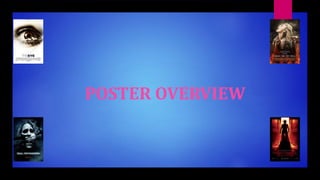 POSTER OVERVIEW
 