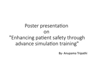 Enhancing Patient Safety Through Advanced Simulation Training in ...