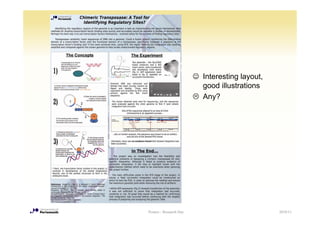 ☺ Interesting layout,
                           good illustrations
                           Any?




Posters - Research Day                           2010/11
 