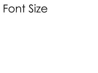 Font Size
 