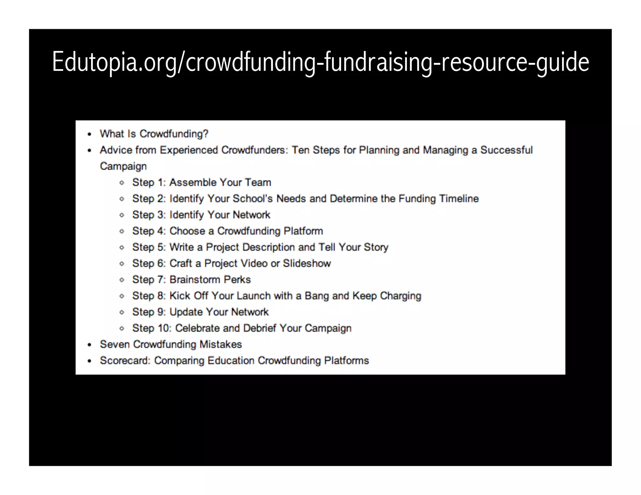 Edutopia.org/crowdfunding-fundraising-resource-guide
 