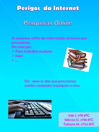 Conteúdos impróprios: Pornografia;