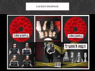 LAURA’S DIGIPACK.
 