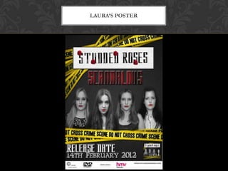 LAURA’S POSTER
 