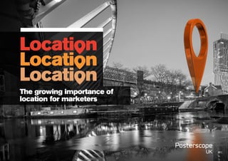 The growing importance of
location for marketers
 