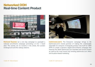 Networked OOH
Real-time Content: Product

National Express ran a one day campaign to upweight a
national out-of-home campa...